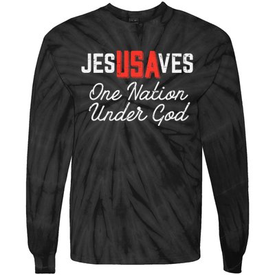 Jesus Saves Usa One Nation Under God Jesus Christian Gift Tie-Dye Long Sleeve Shirt