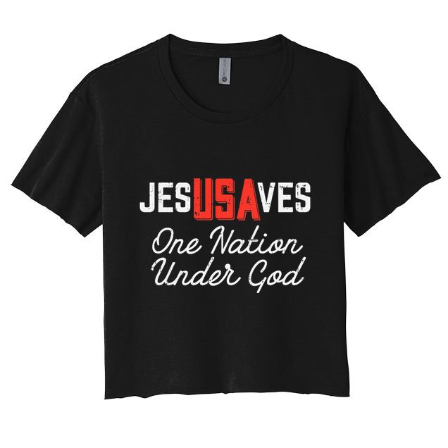 Jesus Saves Usa One Nation Under God Jesus Christian Gift Crop Top