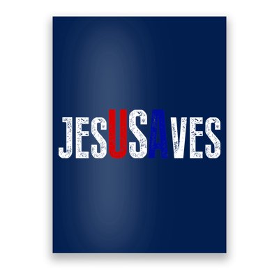 Jesus Saves USA  Poster