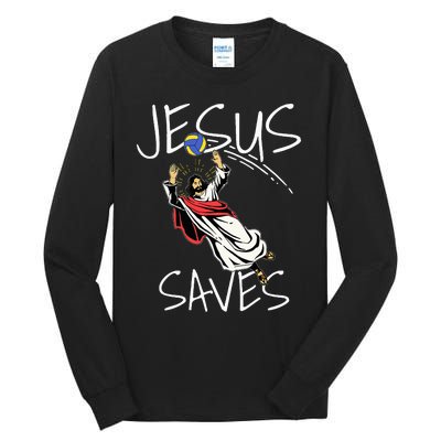 Jesus Saves Volleyball Gift Volleyball Team Tall Long Sleeve T-Shirt