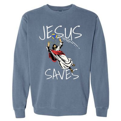 Jesus Saves Volleyball Gift Volleyball Team Garment-Dyed Sweatshirt