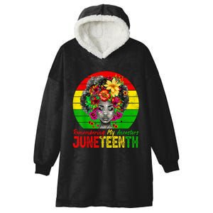 Juneteenth Shirts Women Remembering My Ancestors Black Women Hooded Wearable Blanket