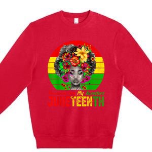 Juneteenth Shirts Women Remembering My Ancestors Black Women Premium Crewneck Sweatshirt