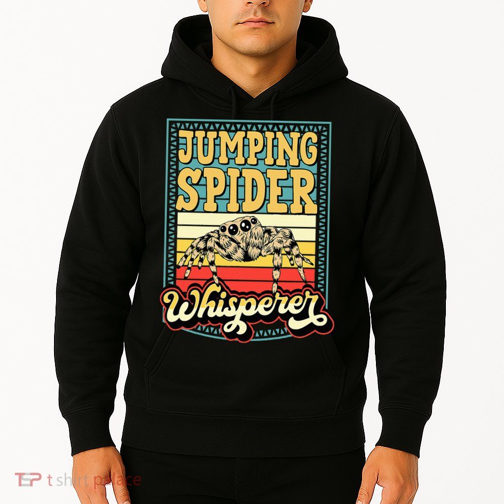 Jumping Spider Whisperer Funny Pet Jumping Spider Meme Hoodie