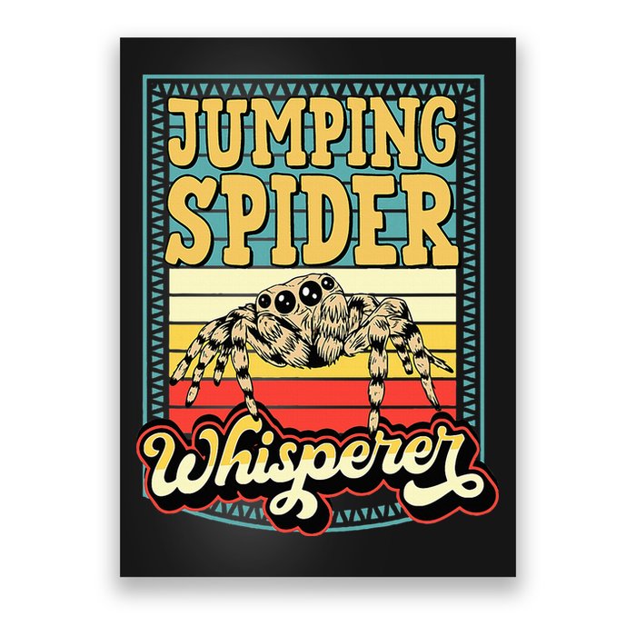 Jumping Spider Whisperer Funny Pet Jumping Spider Meme Poster
