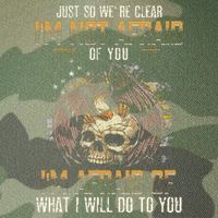 Just So We're Clear I'm Not Afraid Of You Legacy Tie Dye Trucker Hat