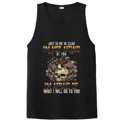 Just So We're Clear I'm Not Afraid Of You PosiCharge Competitor Tank