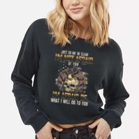 Just So We're Clear I'm Not Afraid Of You Cropped Pullover Crew