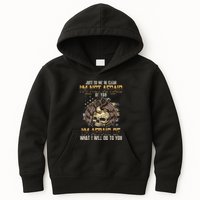 Just So We're Clear I'm Not Afraid Of You Kids Hoodie