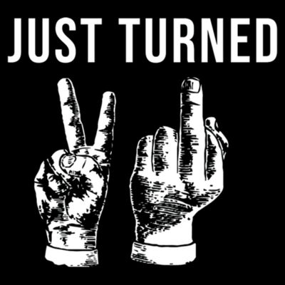 Just Turned 21 Birthday Gifts T-Shirt