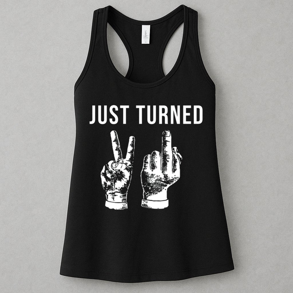 Just Turned 21 Birthday Gifts Womens Tank Top