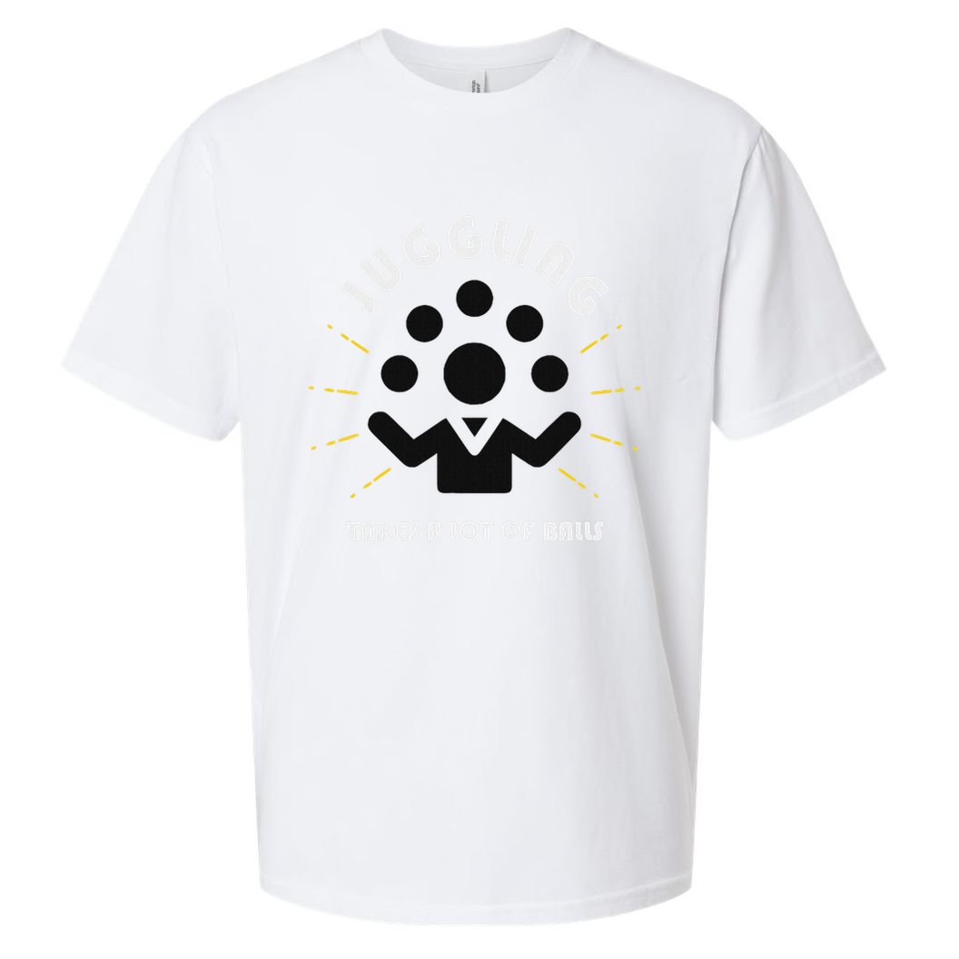 Juggling Takes A Lot Of Balls  Sueded Cloud Jersey T-Shirt
