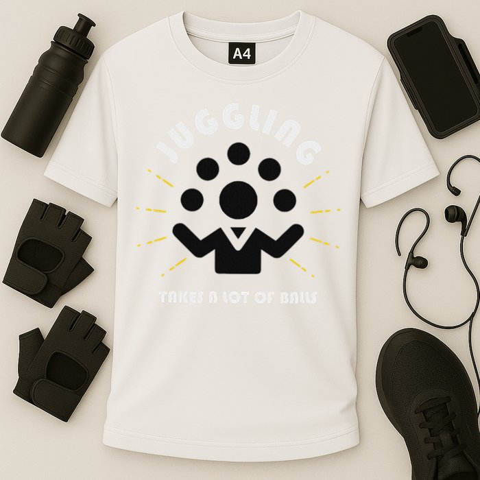 Juggling Takes A Lot Of Balls  Cooling Performance Crew T-Shirt
