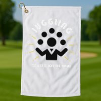 Juggling Takes A Lot Of Balls  Golf Towel