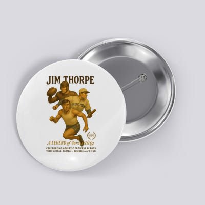 Jim Thorpe A Legend Of Versatility  Button