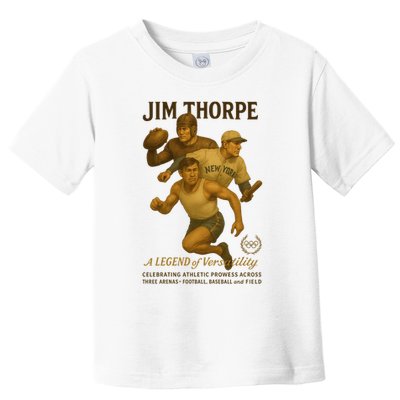 Jim Thorpe A Legend Of Versatility  Toddler T-Shirt