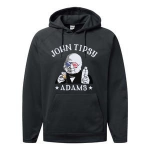 John Tipsy Adams President John Quincy Adams 4th Of July Performance Fleece Hoodie