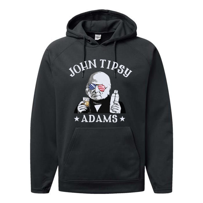 John Tipsy Adams President John Quincy Adams 4th Of July Performance Fleece Hoodie