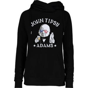 John Tipsy Adams President John Quincy Adams 4th Of July Womens Funnel Neck Pullover Hood