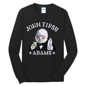 John Tipsy Adams President John Quincy Adams 4th Of July Tall Long Sleeve T-Shirt