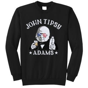 John Tipsy Adams President John Quincy Adams 4th Of July Tall Sweatshirt