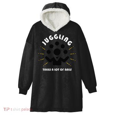 Juggling Takes a Lot of Balls Hooded Wearable Blanket