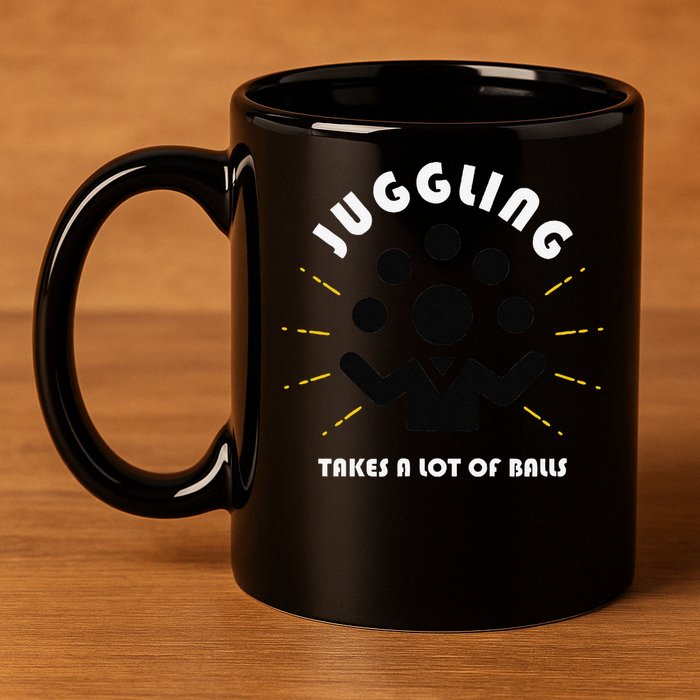 Juggling Takes a Lot of Balls 11oz C Handle Ceramic Mug