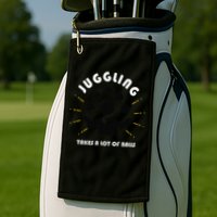 Juggling Takes a Lot of Balls Golf Towel