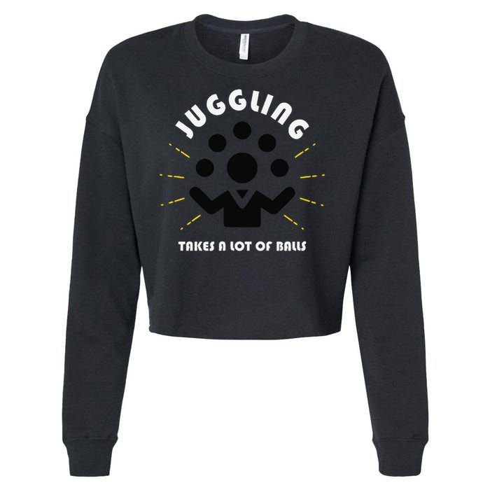 Juggling Takes a Lot of Balls Cropped Pullover Crew