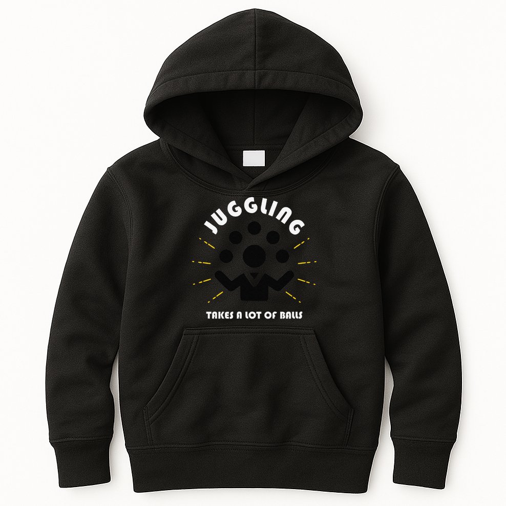 Juggling Takes a Lot of Balls Kids Hoodie