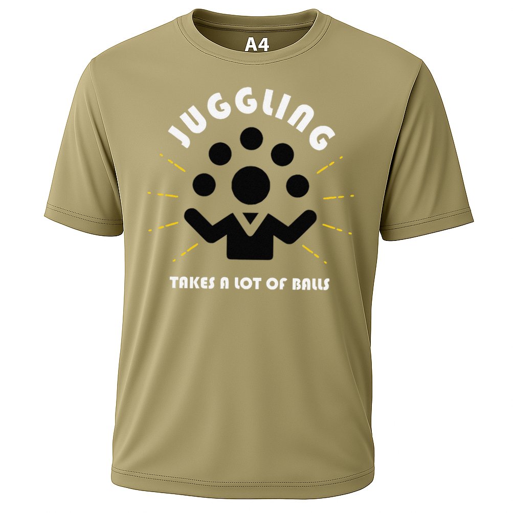 Juggling Takes a Lot of Balls Performance Shirt