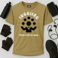 Juggling Takes a Lot of Balls Performance Shirt