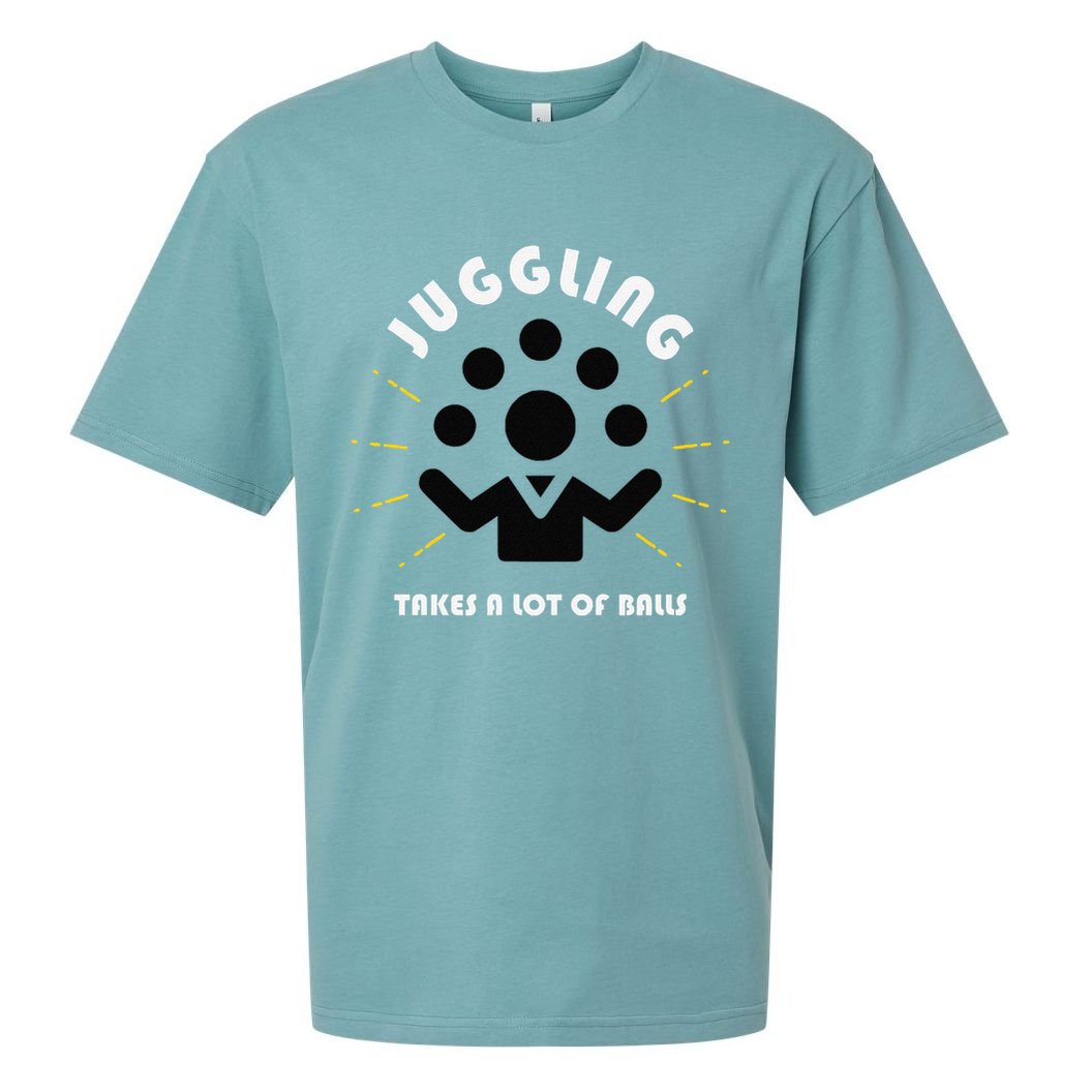 Juggling Takes a Lot of Balls Sueded Cloud Jersey T-Shirt
