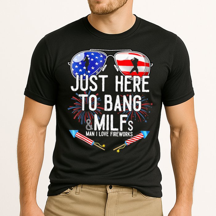 Just-Here To Bang & Milfs Man I Love Fireworks 4th Of July Cooling Performance Crew T-Shirt