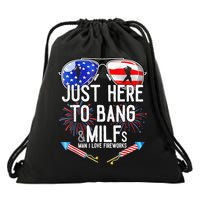 Just-Here To Bang & Milfs Man I Love Fireworks 4th Of July Drawstring Bag