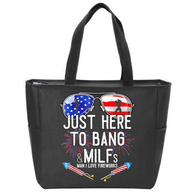 Just-Here To Bang & Milfs Man I Love Fireworks 4th Of July Zip Tote Bag