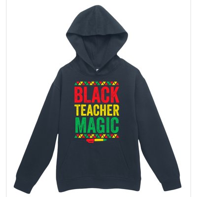 Juneteenth Teacher Black History Month Gift Black Teacher Magic Cute Gift Urban Pullover Hoodie