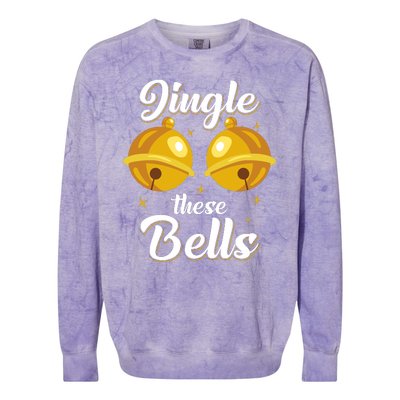 Jingle These Bells Inappropriate Christmas Joke Colorblast Crewneck Sweatshirt