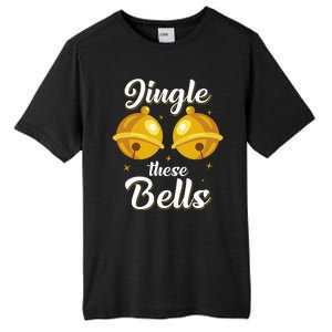 Jingle These Bells Inappropriate Christmas Joke Tall Fusion ChromaSoft Performance T-Shirt