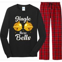 Jingle These Bells Inappropriate Christmas Joke Long Sleeve Pajama Set