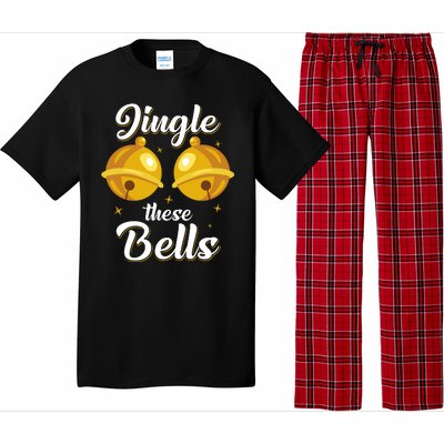 Jingle These Bells Inappropriate Christmas Joke Pajama Set