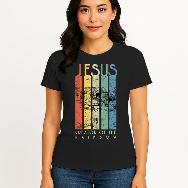Jesus The Creator Of The Rainbow (Noah And The Ark) Womens T-Shirt