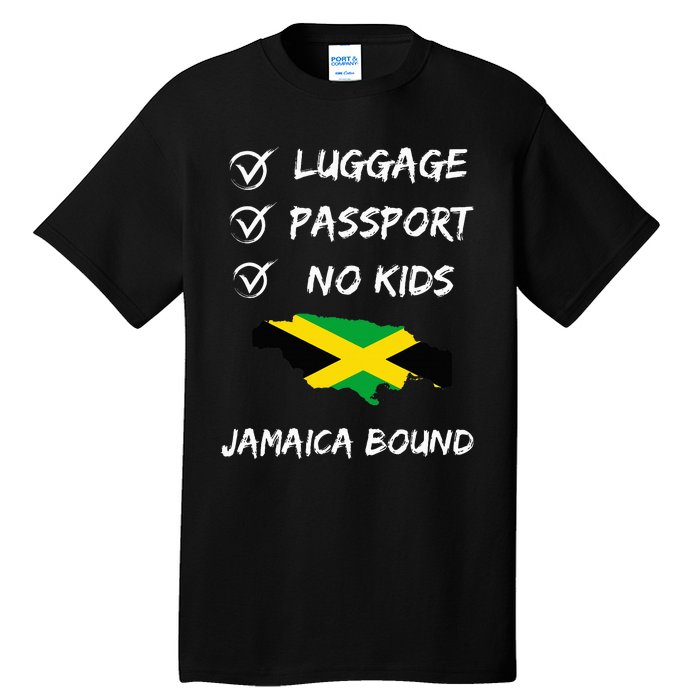 Jamaican Travel Clothing For Your Next Vacation To Jamaica Tall T-Shirt