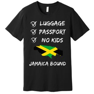 Jamaican Travel Clothing For Your Next Vacation To Jamaica Premium T-Shirt