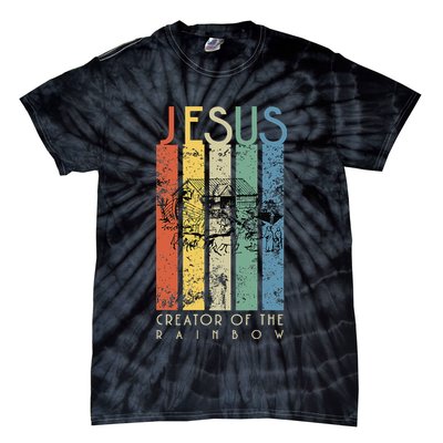 JESUS The Creator Of The Rainbow (Noah And The Ark) Tie-Dye T-Shirt