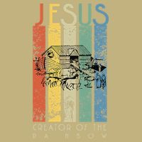 JESUS The Creator Of The Rainbow (Noah And The Ark) Button