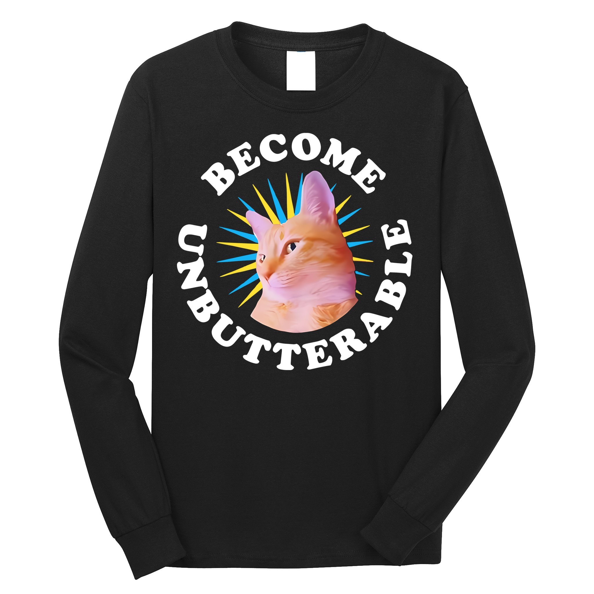 Jorts The Cat – Become Unbutterable Long Sleeve Shirt