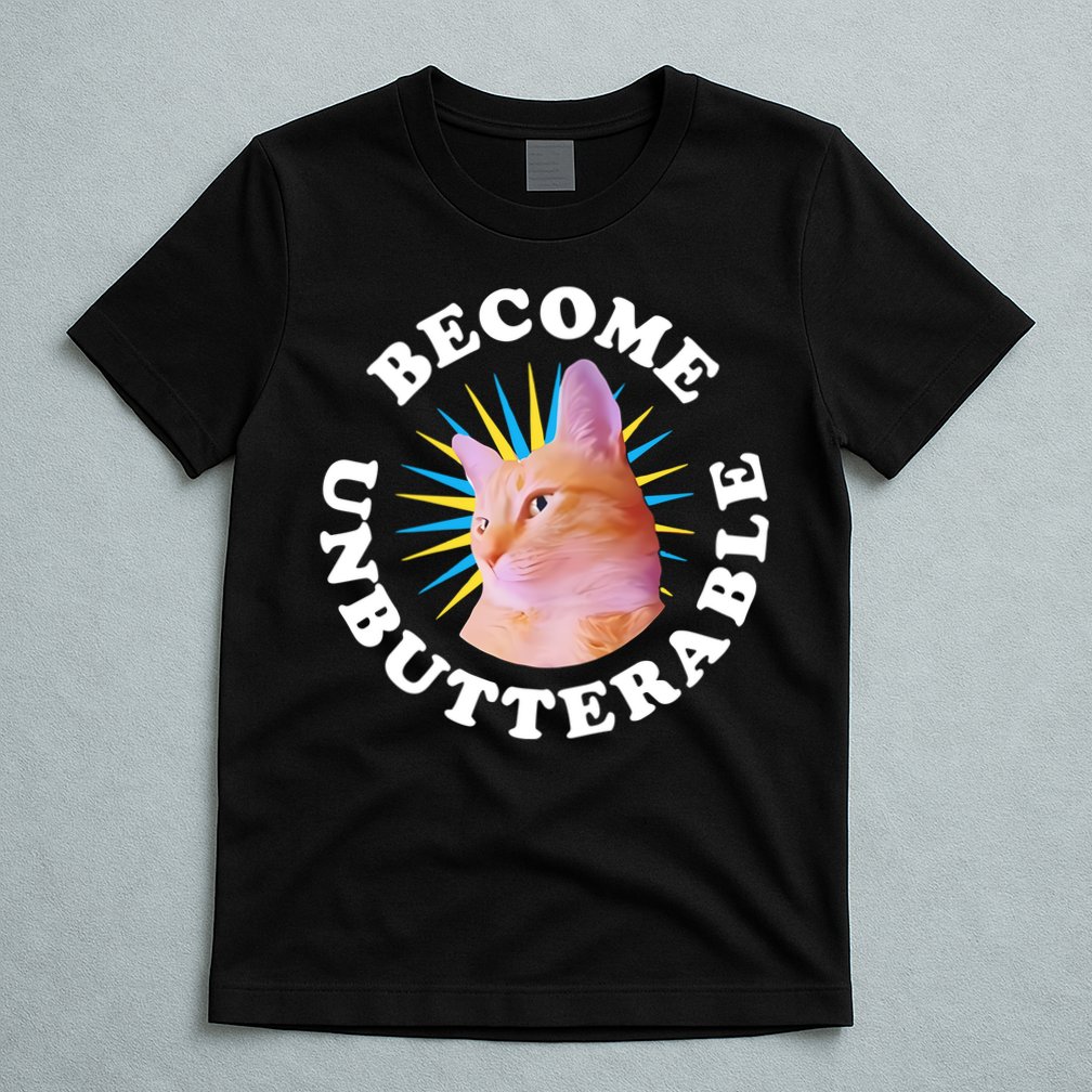 Jorts The Cat – Become Unbutterable T-Shirt