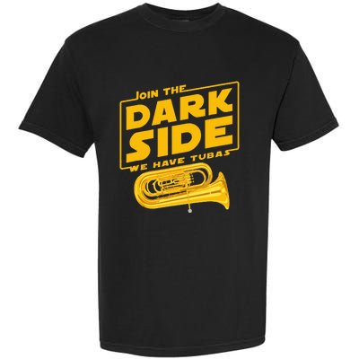 Join The Dark Side Tuba Player Garment-Dyed Heavyweight T-Shirt