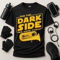 Join The Dark Side Tuba Player Performance Shirt